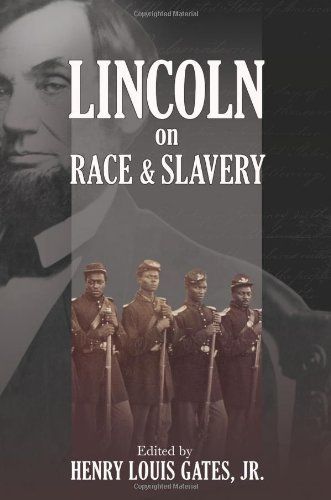 Lincoln on Race and Slavery