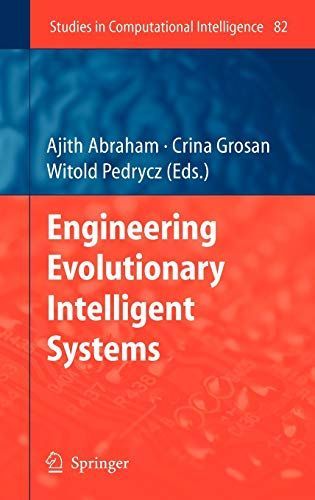 Engineering Evolutionary Intelligent Systems