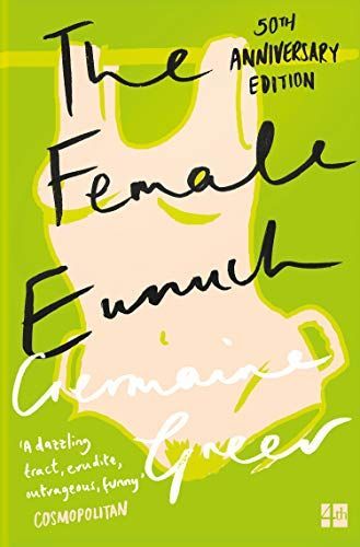 The Female Eunuch