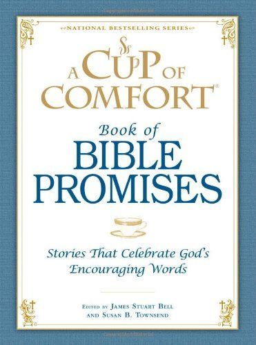 A Cup of Comfort Book of Bible Promises