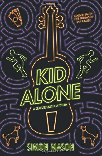 Kid Alone: A Garvie Smith Mystery