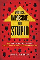 Worthless, Impossible and Stupid