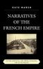 Narratives of the French Empire