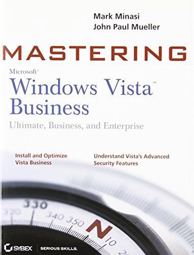 Mastering Windows Vista Business