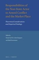 Responsibilities of the Non-State Actor in Armed Conflict and the Market Place