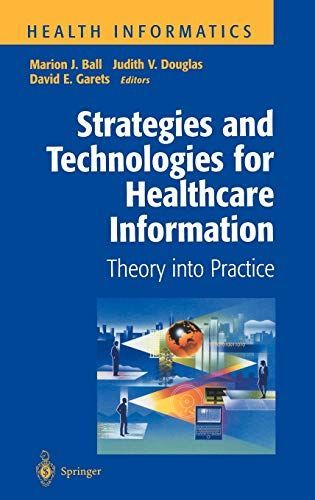 Strategies and Technologies for Healthcare Information