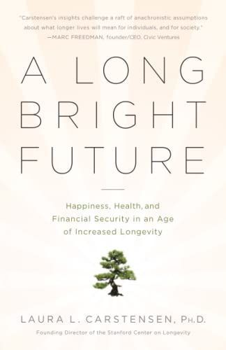A Long Bright Future