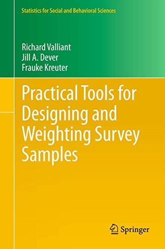 Practical Tools for Designing and Weighting Survey Samples