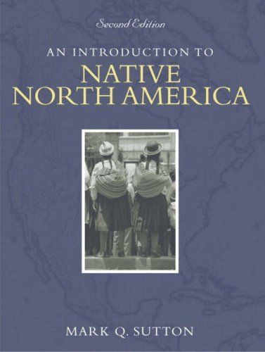 An Introduction to Native North America -- Pearson eText