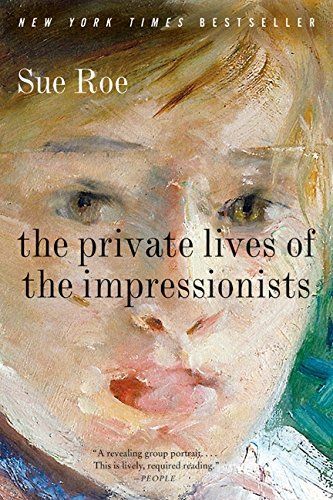 The Private Lives Of The Impressionists