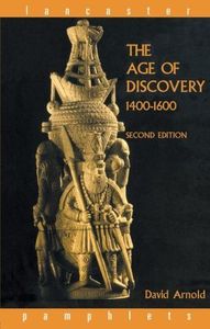 The Age of Discovery, 1400-1600