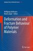 Deformation and Fracture Behaviour of Polymers
