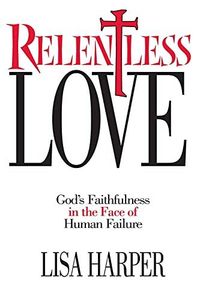 Relentless Love