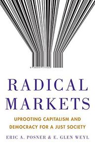 Radical Markets