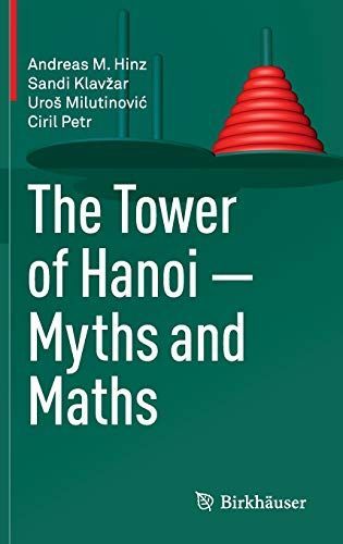 The Tower of Hanoi – Myths and Maths