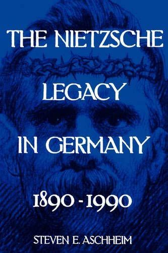 The Nietzsche Legacy in Germany