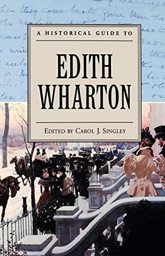 A Historical Guide to Edith Wharton