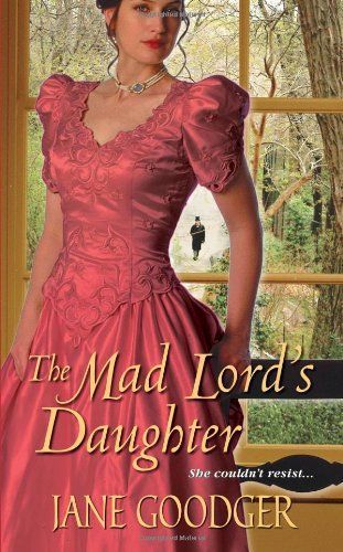 The Mad Lord’s Daughter