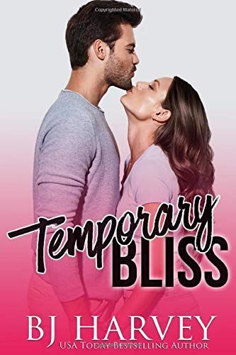 Temporary Bliss