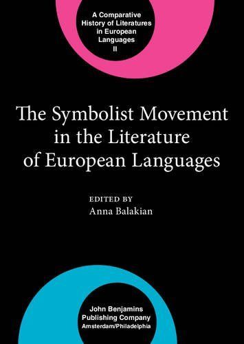 The Symbolist Movement in the Literature of European Languages