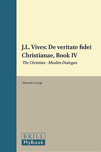 J.L. Vives: De veritate fidei Christianae, Book IV