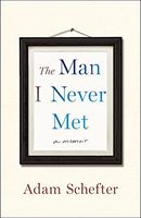The Man I Never Met