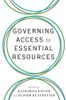 Governing Access to Essential Resources