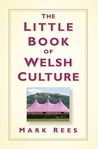 Little Book of Welsh Culture