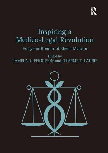 Inspiring a Medico-Legal Revolution