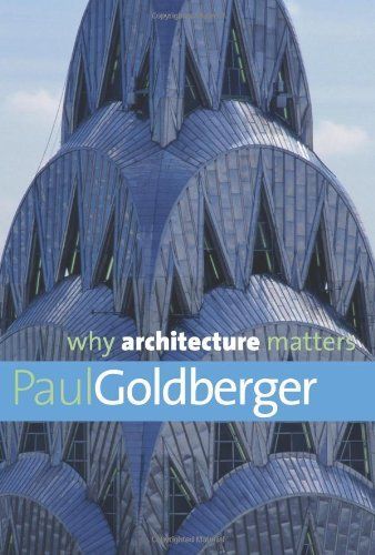 Why Architecture Matters