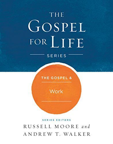 The The Gospel & Work