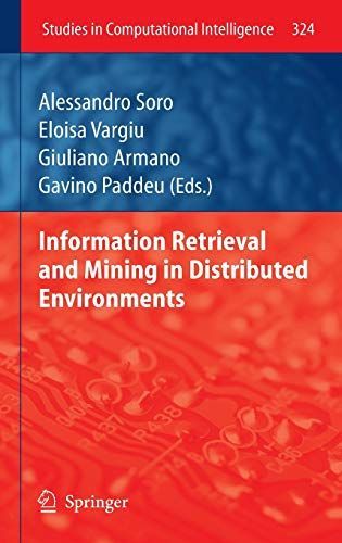 Information Retrieval and Mining in Distributed Environments