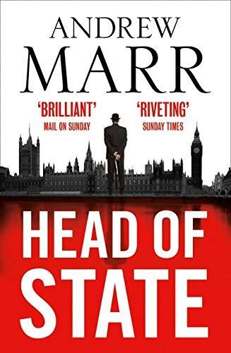 Head of State: The Bestselling Brexit Thriller