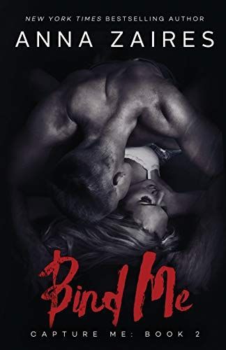 Bind Me (Capture Me: Book 2)
