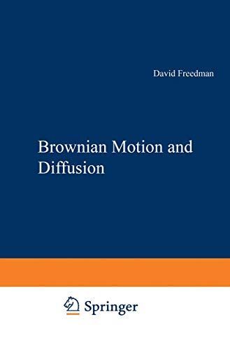 Brownian Motion and Diffusion