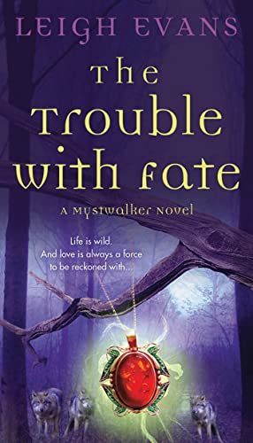 The Trouble with Fate: Mystwalker 1