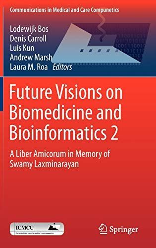 Future Visions on Biomedicine and Bioinformatics 2