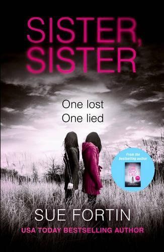 Sister Sister: A truly gripping psychological thriller