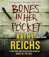Bones In Her Pocket (Temperance Brennan Short Story)