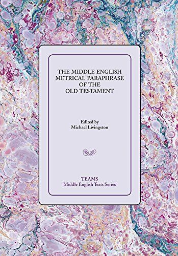 The Middle English Metrical Paraphrase of the Old Testament