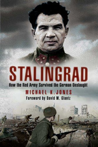 Stalingrad: How the Red Army Triumphed