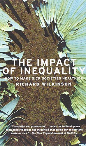 The Impact of Inequality