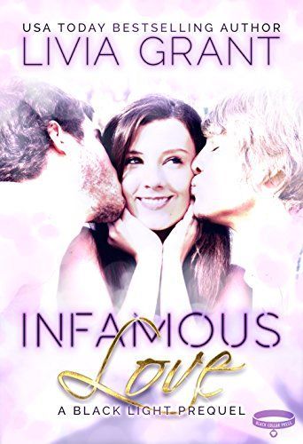 Infamous Love: A Black Light Prequel