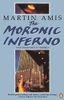 The Moronic Inferno