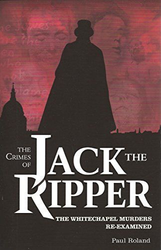 The Crimes of Jack the Ripper