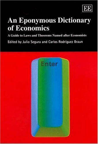 An Eponymous Dictionary of Economics