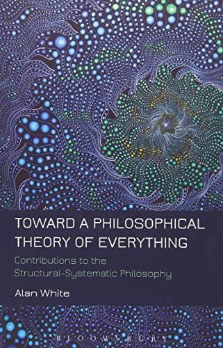 Toward a Philosophical Theory of Everything