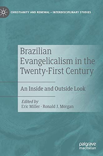 Brazilian Evangelicalism in the Twenty-First Century