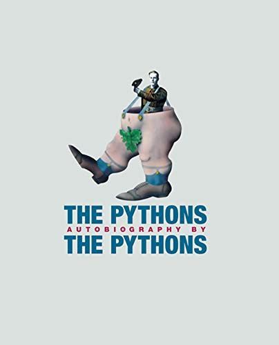 The Pythons' Autobiography By The Pythons