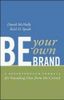 Be Your Own Brand